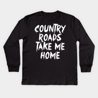 Country Roads Music Take Me Home Kids Long Sleeve T-Shirt